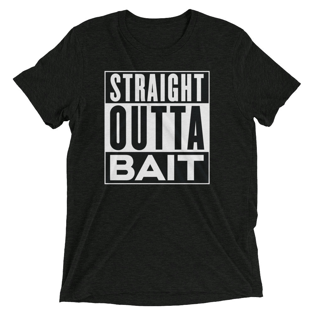 STRAIGHT OUTTA BAIT