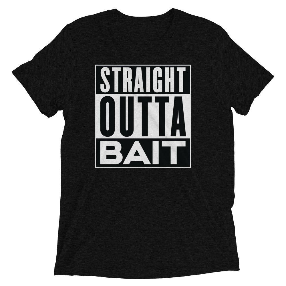 STRAIGHT OUTTA BAIT